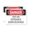 Signmission Not An Entrance Door Blocked Danger Sign, Vinyl Decal, 10in W x 7in L, 2PK OS-2PACK-DS-D-710-L-2153 - alternate 1